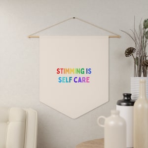 Stimming is Self Care, large pennant, bedroom decor, nursery decor, gifts for children, Neurodiversity, Autism, ADHD, Neurodivergent