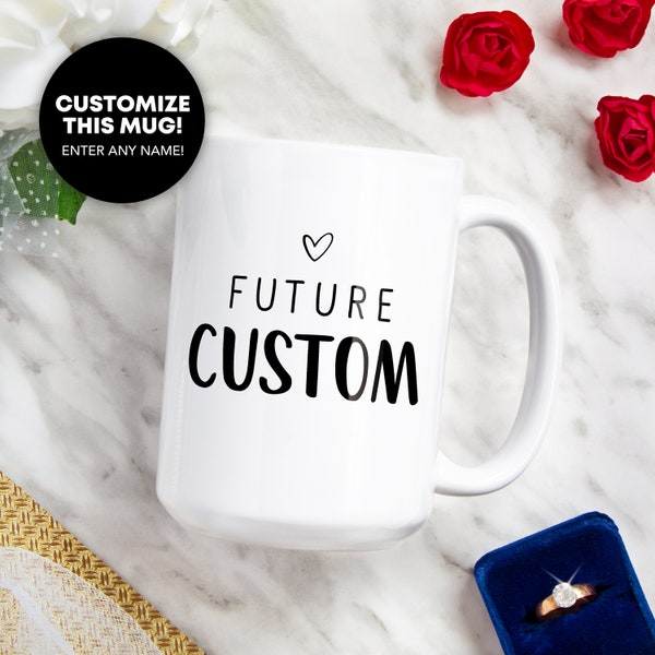 Mug à café custom name, mug personnalisé pour femmes, cadeau de future épouse, promu cadeau d’anniversaire Wifey Est 2022, cadeau de nom personnalisé pour fiancée