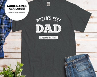 World's Best Dad Shirt, World's Greatest Dad, Gift for Dad, Dad Birthday Shirt, Best Dad Ever, Number One Dad, Birthday Gift for Husband