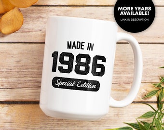 Made in 1986 Mug, 37 Year Old Birthday, Vintage 1986 Mug, Wife 37th Birthday Gift, Husband 37th Gift, Custom Year, Born in 1986 Coffee Mug