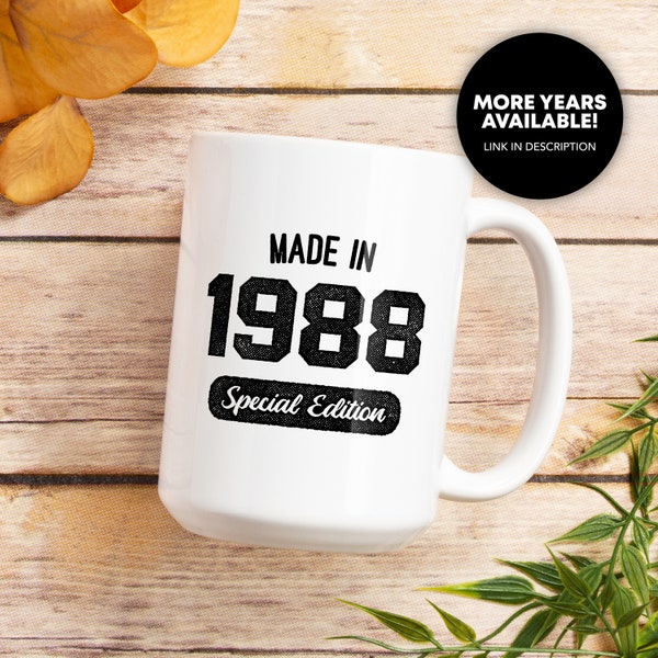 Made in 1988 Mug, 35 Year Old Birthday, Vintage 1988 Mug, Wife 35th Birthday Gift, Husband 35th Gift, Custom Year, Born in 1988 Coffee Mug