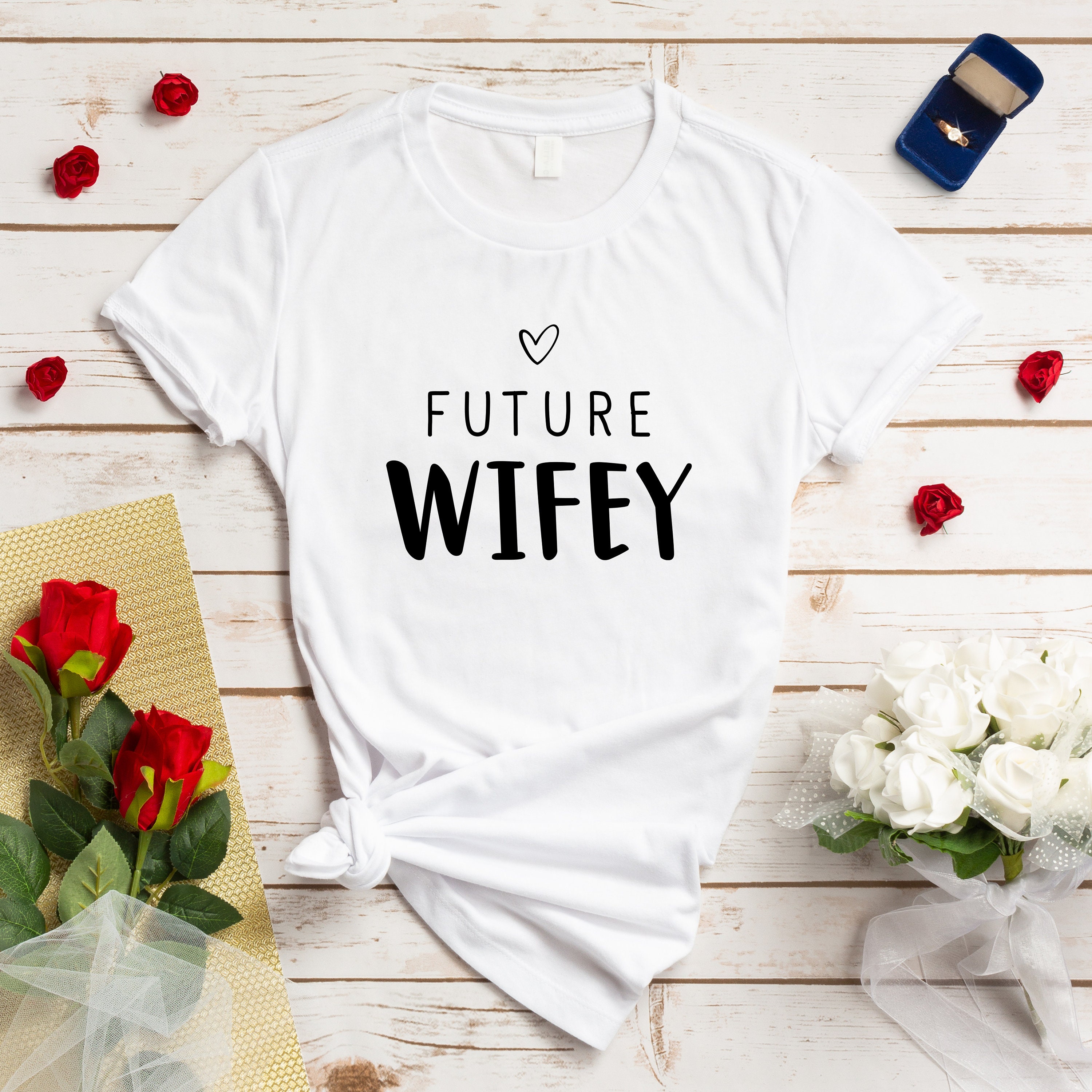 Future Wifey Shirt Promoted to Wifey 