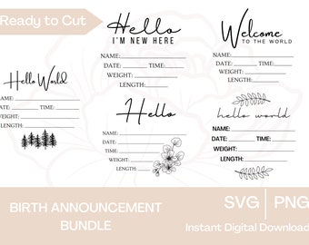 Birth Announcement SVG/PNG Bundle | Baby Announcement | Welcome to the world | Digital Cut out | Cricut and Silhouette | Laser Engrave