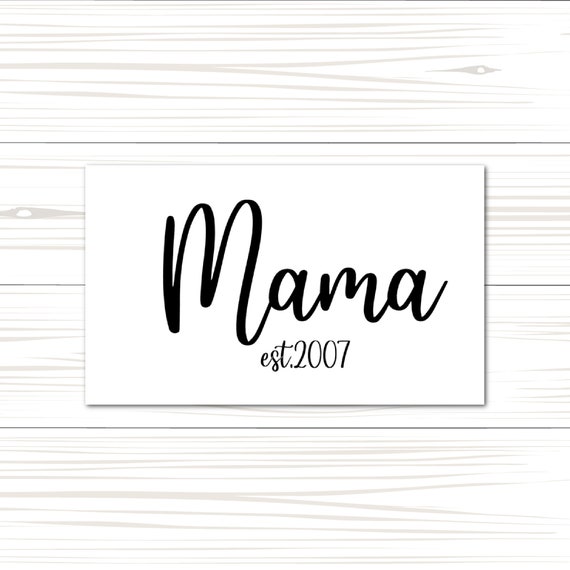 mamamaページ Custom Mama Established Vinyl Decal: Car, Tumbler, Laptop - Etsy