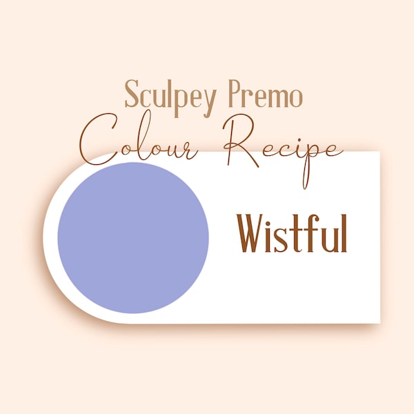 Polymer Clay Color Recipe, Wistful, Sculpey Premo Recipe, Color Recipe, Mixing Polymer Clay, Polymer Clay Tool, DIY Clay Earrings