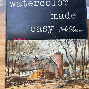 Watercolor Made Easy by Herb Olsen 1963 3rd Printing Hardcover with Jacket