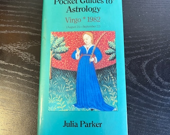 Les guides de poche de l'astrologie : Vierge 1982 Par Julia Parker