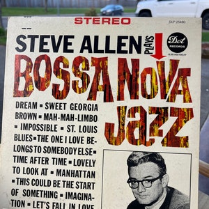 STEVE ALLEN Plays Bossa Nova Jazz DOT Vinyl Lp Stereo 1963 DLp 25480 Very Good (Vg)