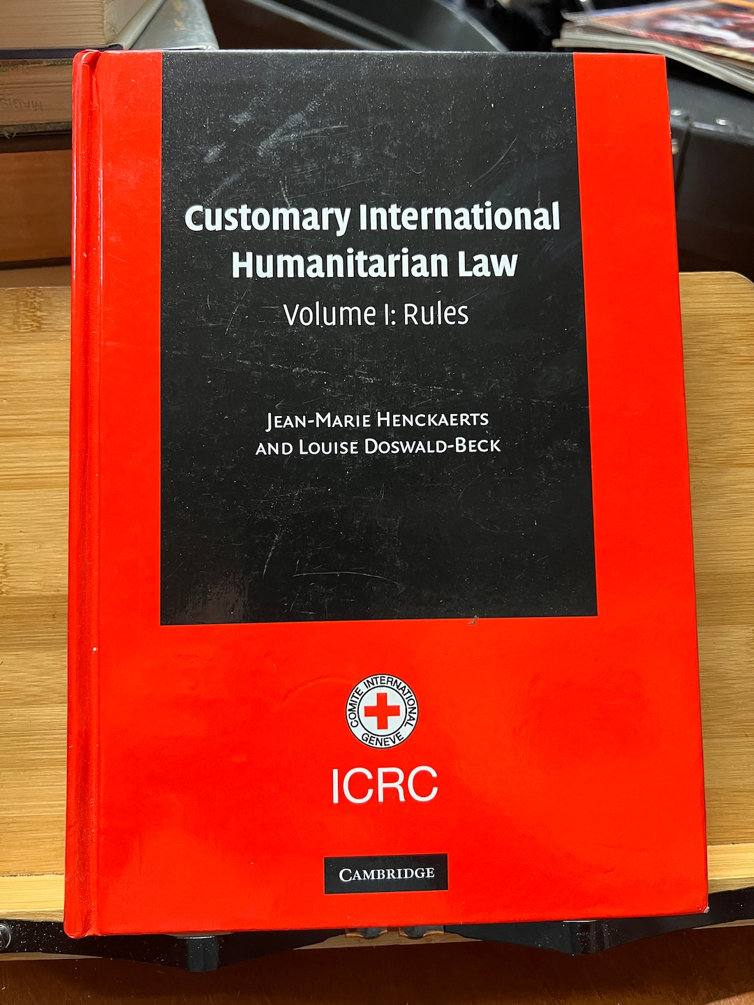 Customary International Humanitarian Law Volume I: Rules 2005 Cambridge ...