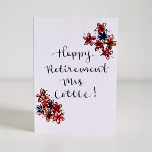 CARTE DE RETRAITE PERSONNALISÉE - Carte de retraite heureuse - Cadeau de retraite - Carte florale - Carte faite main - Calligraphie faite main -