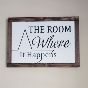 The Room Where It Happens / Carved Sign with Frame / Hamilton