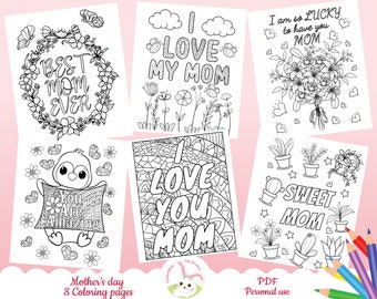 Mother's day coloring pages, coloring pages for kids, teens and gifts for mom, Mom coloring book pages, activity sheets for adults and kids.