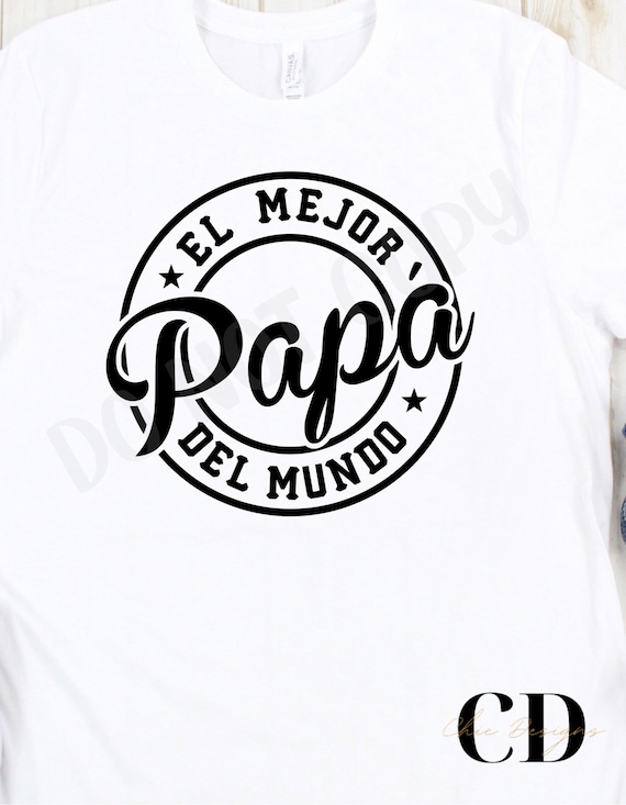 El Mejor Papa Del Mundo T-shirt - Etsy