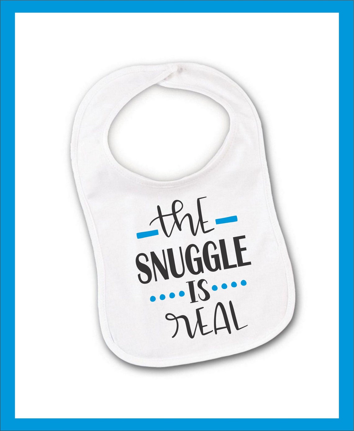 The Snuggle is Real the Struggle is Real Fun Baby Boy or Etsy