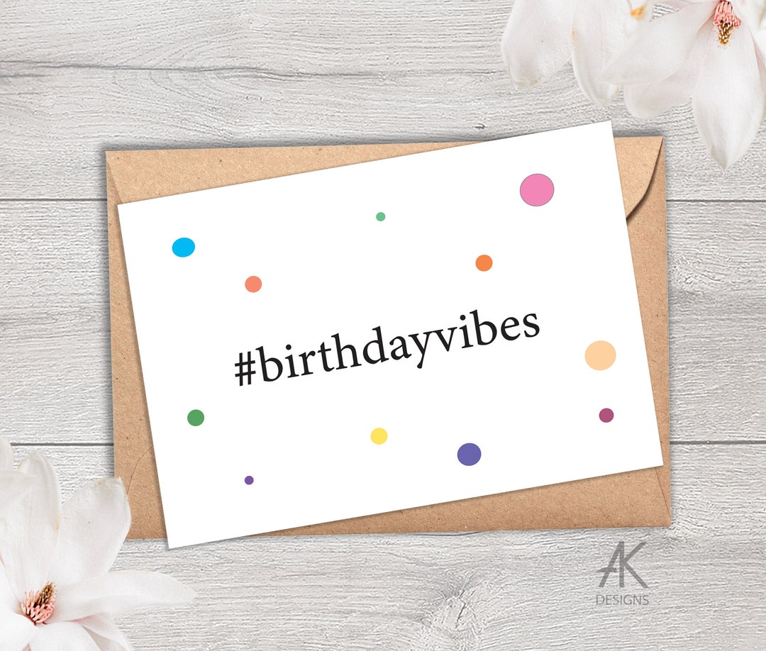 Birthday Vibes Cards Happy Birthday Birthday Wishes Etsy