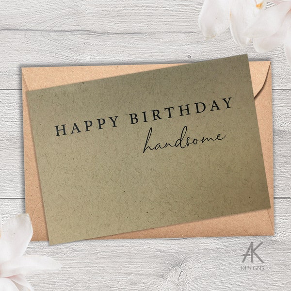 Happy Birthday Handsome Card on ECO Kraft Recycled Burlap Paper,Happy Birthday Card for Boyfriend,Husband on a Rustic Environmental Paper