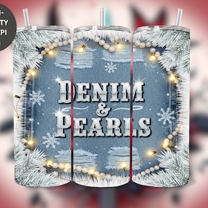 Denim and Pearls Winter PNG, Snowflake 20oz Skinny Tumbler Wrap Sublimation, Blue Denim and Pearls Christmas Cowgirl Design