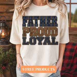 Father Proud Loyal PNG, Rugged Patch Style Design (Digital Download)