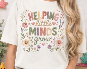 Helping Little Minds Grow Teacher-shirt, png, bloemen sublimatie downloaden in de klas