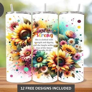 Sunflower Tumbler Wrap: Strong Woman Christian Bible Verse (PNG)