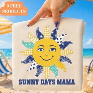 May include: A beige beach towel featuring a smiling sun design with yellow, blue, and teal accents. The sun's rays have various patterns. The text "SUNNY DAYS MAMA" is printed at the bottom. The top left corner has a banner that says "9 FREE PRODUCTS".