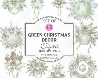 Green Christmas Clipart Bundle, 15 Watercolor Ornament & Greenery PNGs, Holiday Decor Digital Download