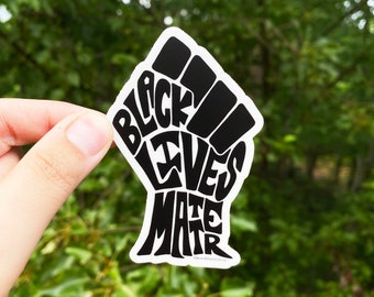 Black Lives Matter Fist Illustration Sticker / 25% proceeds for The Bail Project / High quality die cut matte equality activism sticker