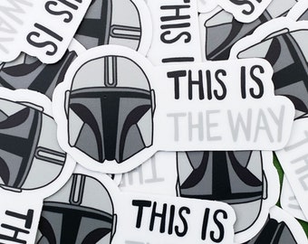 This is the Way Mandalorian Sticker / High Quality Matte Vinyl Waterproof Sticker for Laptops, Hydroflasks, Bullet Journals