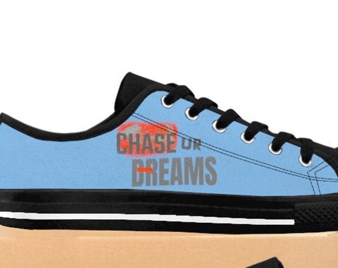 Chase Your Dreams Motivate and Inspire Gift For Her Inspirational and Motivational Women/'s Shoes Blue and Orange Canvas Gift For Mom