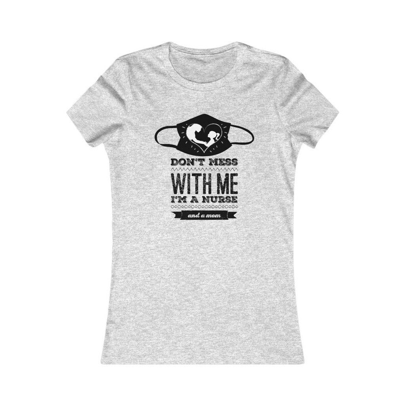 Shirts for Nurses Mom and a Nurse T-Shirt ER Nurses Nurse Moms Gifts for Nurses TShirts For Nurses Nursing School Graduation Gift