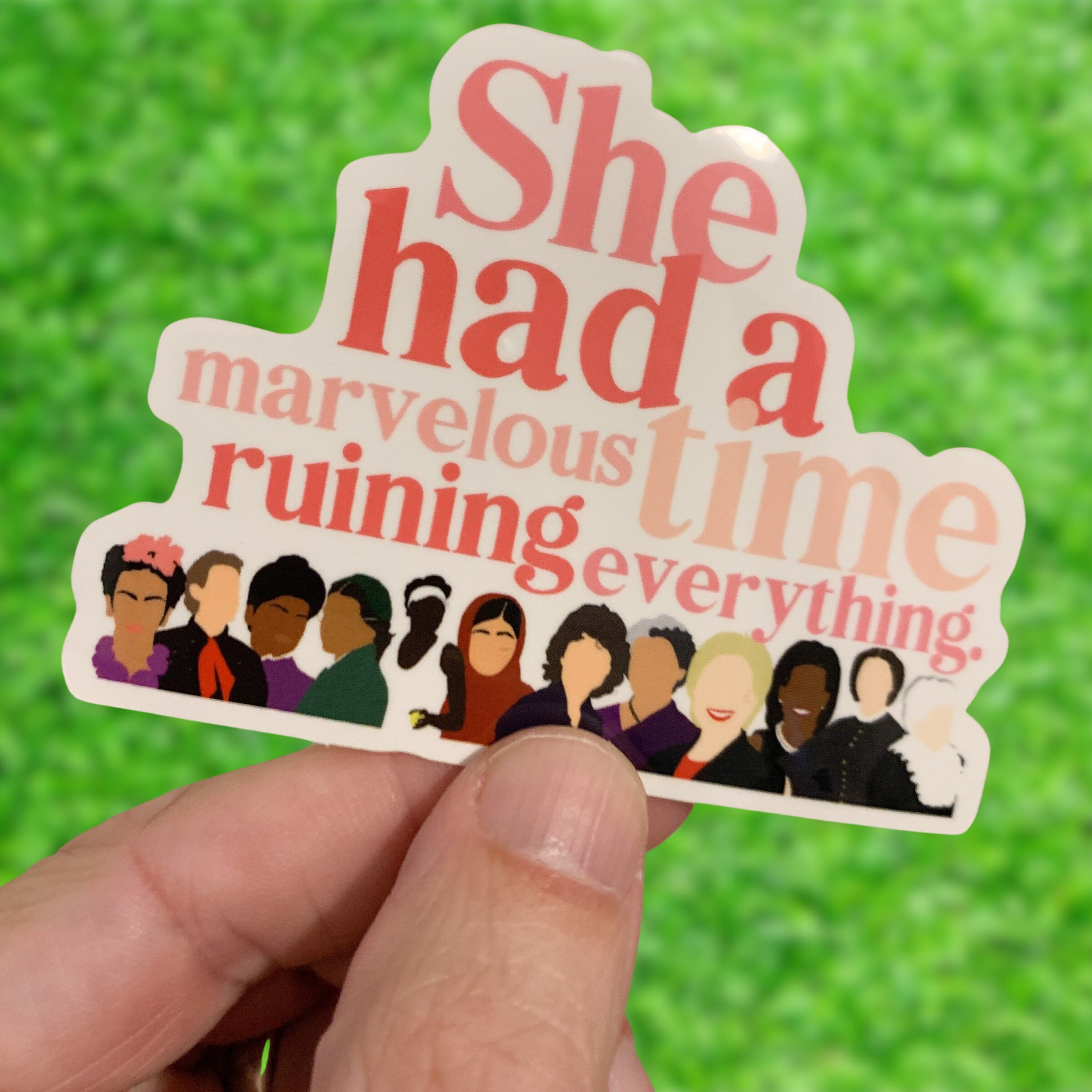 A Marvelous Time Ruining Everything - Sticker