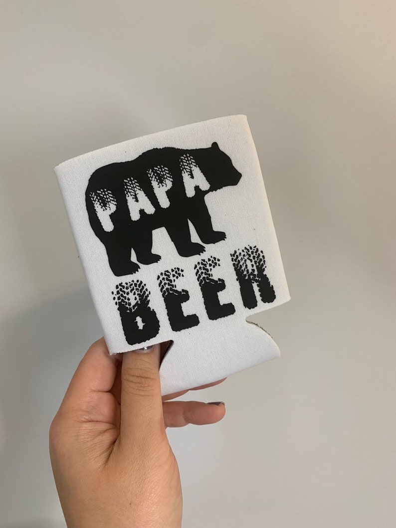 PAPA BEAR BEER Can Cooler Cozie Father/'s Day Gift Dad Jokes