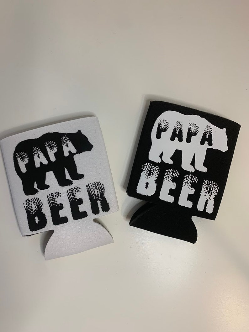 PAPA BEAR BEER Can Cooler Cozie Father/'s Day Gift Dad Jokes