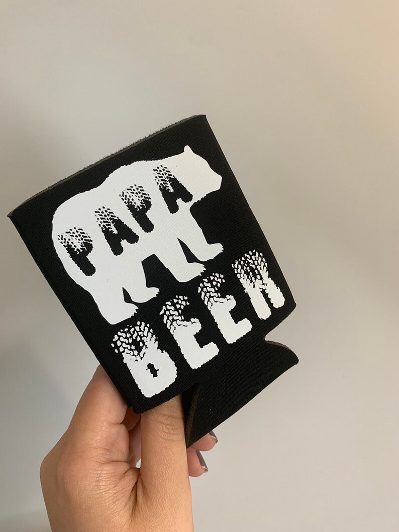 PAPA BEAR BEER Can Cooler Cozie Father/'s Day Gift Dad Jokes