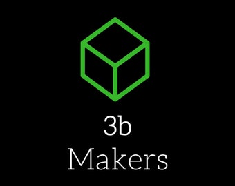 3b Makers Custom Work -  (Please Message Us Before Placing Your Order)