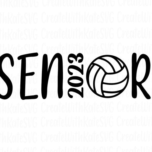 Senior Volleyball 2023 SVG Class of 2023 Volleyball Svg Etsy Ireland