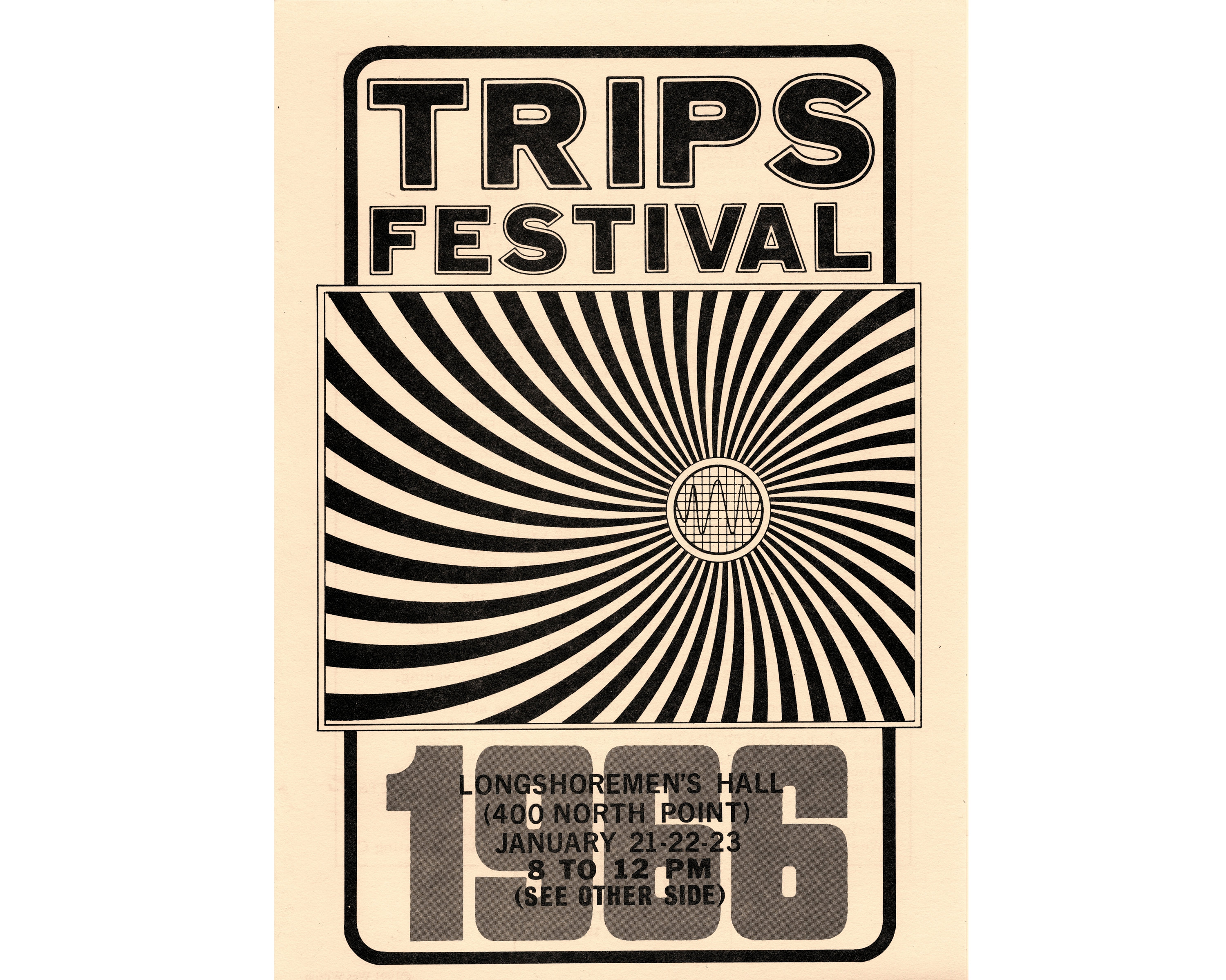 Trips Festival 1966 Handbill - 1991 Authorized Reprint - Wes