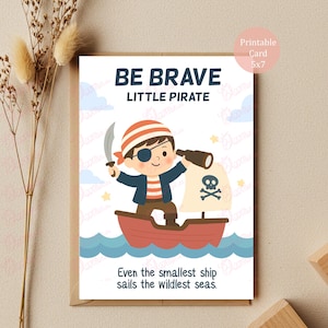 Sii coraggioso, piccolo pirata, biglietto stampabile 5x7, biglietto pirata vuoto, biglietto pirata motivazionale per bambini, citazione positiva, decorazione murale di incoraggiamento