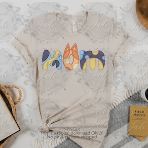 Blue Heeler Inspired Mom PNG, Digital Download, Sublimation Download