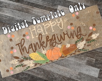 Thanksgiving Banner Template | DIY Autumn Decor (Digital Download)