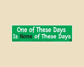 One Of These Days Etsy