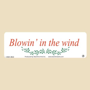 Blowin&#39; in the Wind kleine of grote bumpersticker - autosticker, laptopsticker, vinylsticker, sticker
