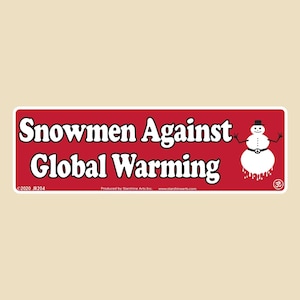Snowmen Against Global Warming Small OR Large Bumper Sticker- car sticker, laptop sticker, vinyl sticker, decal