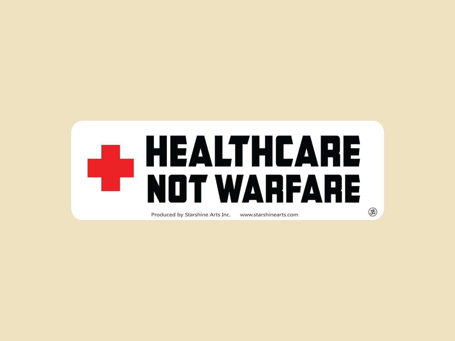 Healthcare Not Warfare SMALL Bumper Sticker - (5.5