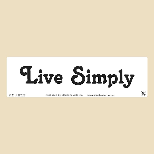 Live Simply Small & Large Bumper Sticker- simple living, minimalist, humble, easy living, uncluttered, modern, simplistic living