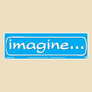Imagine Large or Small Bumper Sticker- car sticker, laptop sticker, vinyl sticker, decal