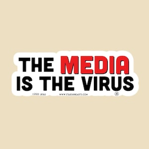 The Media Is The Virus Die Cut Small OR Large Bumper Sticker- car sticker, laptop sticker, vinyl sticker, decal,