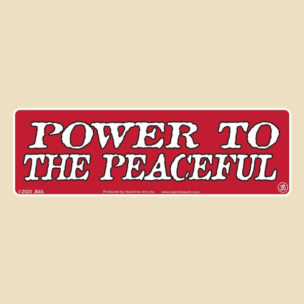 Power To The Peaceful Small OR Large Bumper Sticker- car sticker, laptop sticker, vinyl sticker, decal