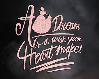 A Dream Is A Wish Your Heart Makes Svg Etsy