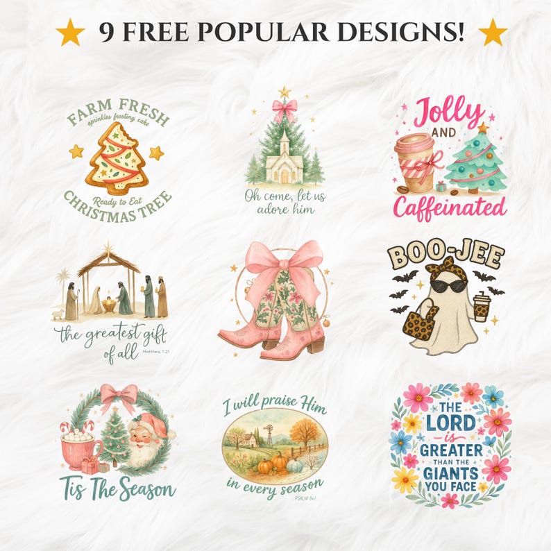 May include: Nine free popular designs are displayed, featuring watercolor illustrations. Designs include a Christmas tree, church, coffee cup, ghost, nativity scene, cowboy boots, Santa, pumpkins, and floral text that reads "The Lord is greater than the giants you face."